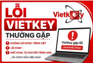 lỗi vietkey và cách khắc phục