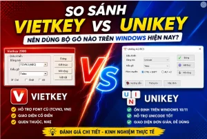 so sánh vietkey và unikey
